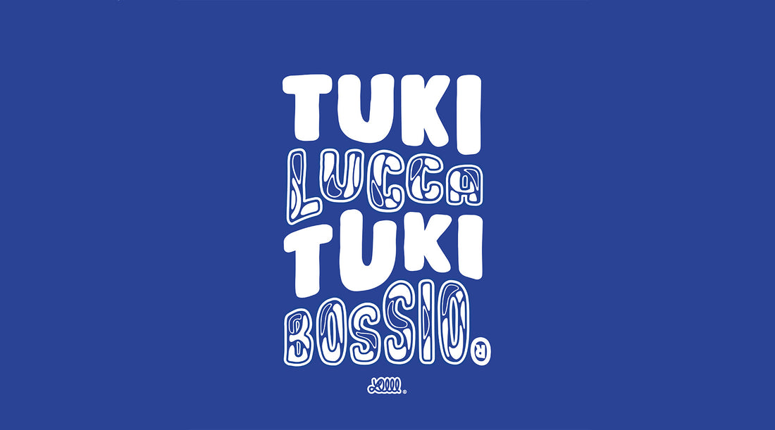 “Tuki Tuki” 2022
